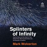 Splinters of Infinity, Mark Wolverton