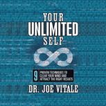 Your Unlimited Self, Joe Vitale
