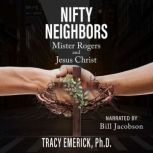 Nifty Neighbors, Tracy Emerick Ph.D.