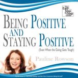 Being Positive and Staying Positive, Pauline Rowson