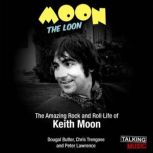 Moon The Loon, Dougal Butler
