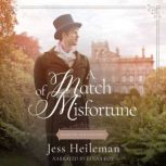 A Match of Misfortune, Jess Heileman