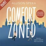 Comfort Zoned, Allison Speka