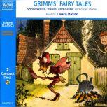 Grimms’ Fairy Tales, The Brothers Grimm