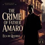 The Crime Of Father Amaro, Eca de Queiroz
