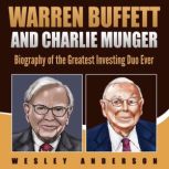 Warren Buffett and Charlie Munger Bi..., Wesley Anderson