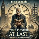 Time Enough At Last, Lynn Venable