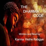 The Dharma Code, Karma Yeshe Rabgye