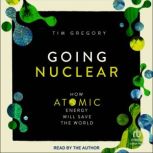 Going Nuclear, Tim Gregory