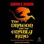 The Dragon and the Gnarly King, Gordon R. Dickson