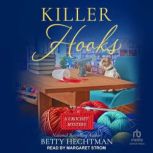Killer Hooks, Betty Hechtman