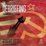 The Debriefing, Robert Littell