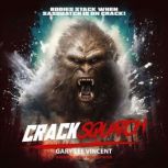 Cracksquatch, Gary Lee Vincent