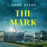 The Mark, Anne Keene