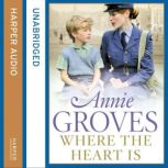 Where the Heart Is, Annie Groves