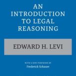 An Introduction to Legal Reasoning, Edward H. Levi