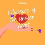 Whispers of the Unseen Heart, sheila b bass