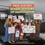 A New History of Immigration, Jaclyn Backhaus