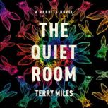 The Quiet Room, Terry Miles