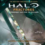 Fractures Extraordinary Tales from the Halo Canon, Troy Denning