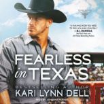 Fearless in Texas, Kari Lynn Dell