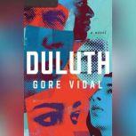 Duluth A Novel, Gore Vidal