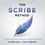 The Scribe Method, Tucker Max