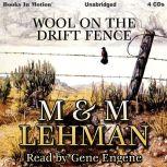 Wool on the Drift Fence, M Lehman