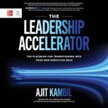 The Leadership Accelerator, Ajit Kambil