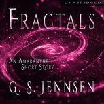 Fractals An Amaranthe Short Story, G. S. Jennsen