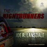 The Nightrunners, Joe R. Lansdale