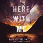 Here With Me, Samantha Young