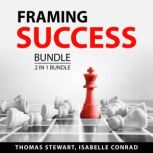 Framing Success Bundle, 2 in 1 Bundle..., Thomas Stewart