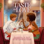 Taste the Love, Karelia StetzWaters