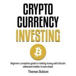 Cryptocurrency Investing, Thomas Dutton