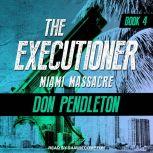 Miami Massacre, Don Pendleton