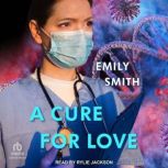 A Cure for Love, Emily Smith
