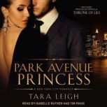 Park Avenue Princess with Throne of L..., Tara Leigh