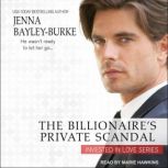 The Billionaires Private Scandal, Jenna BayleyBurke
