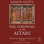 The Stripping of the Altars, Eamon Duffy