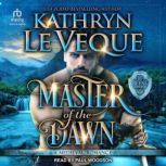 Master of the Dawn, Kathryn Le Veque