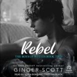 Rebel, Ginger Scott