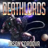 Deathlords, Jason Cordova
