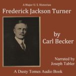 Frederick Jackson Turner, Carl Becker