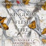 A Kingdom of Flesh and Fire 1 of 2 ..., Jennifer L. Armentrout