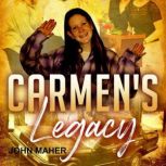 Carmens Legacy, John Maher