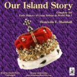 Our Island Story  Complete Set, Henrietta Elizabeth Marshall