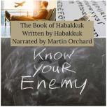 Book of Habakkuk, The  The Holy Bibl..., Habakkuk
