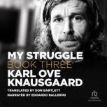 My Struggle, Book 3, Karl Ove Knausgaard