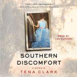 Southern Discomfort, Tena Clark